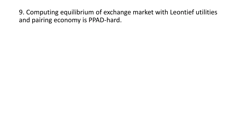 9 computing equilibrium of exchange market with
