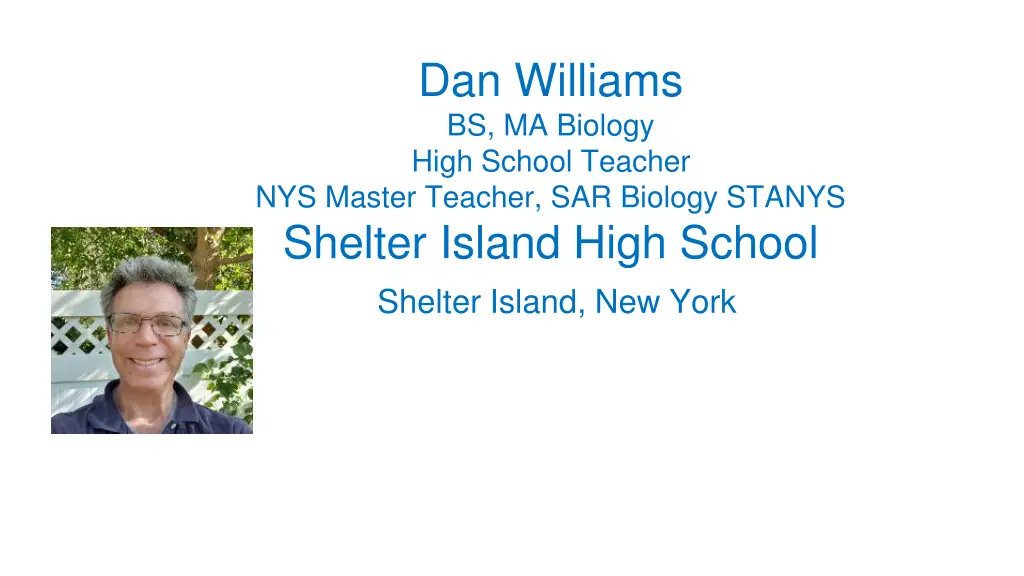 dan williams bs ma biology high school teacher