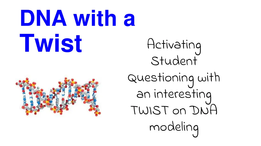 dna with a twist