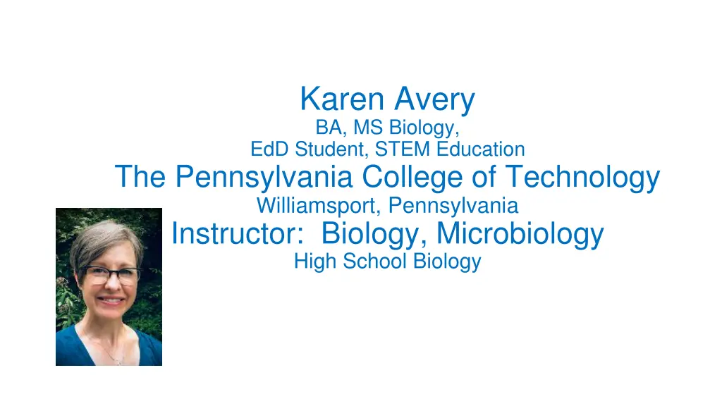 karen avery ba ms biology edd student stem