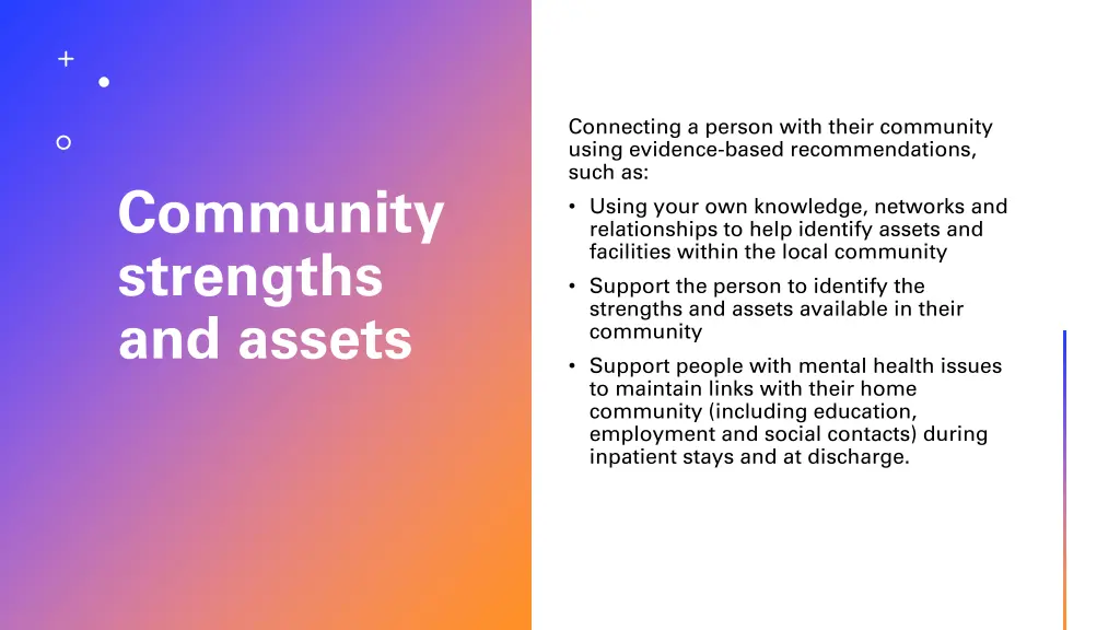 connecting a person with their community using