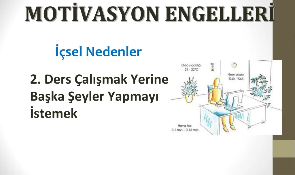 mot vasyon engeller 1