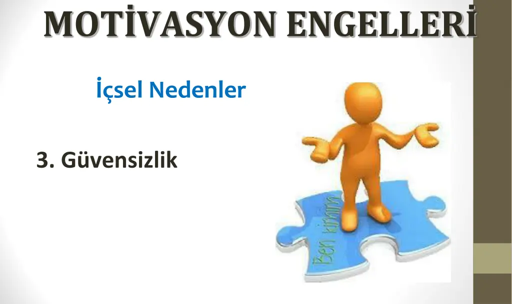 mot vasyon engeller 2