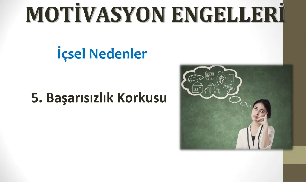 mot vasyon engeller 4