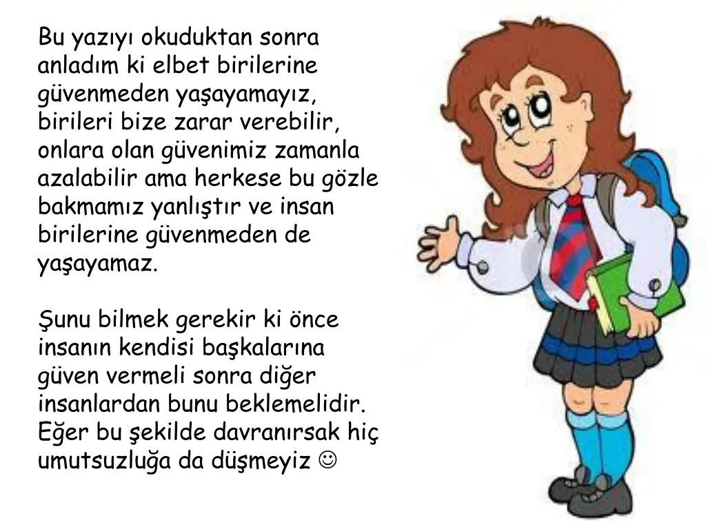 bu yaz y okuduktan sonra anlad m ki elbet