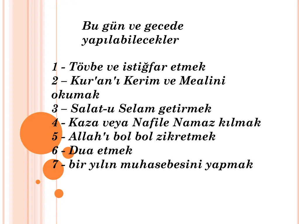 bu g n ve gecede yap labilecekler