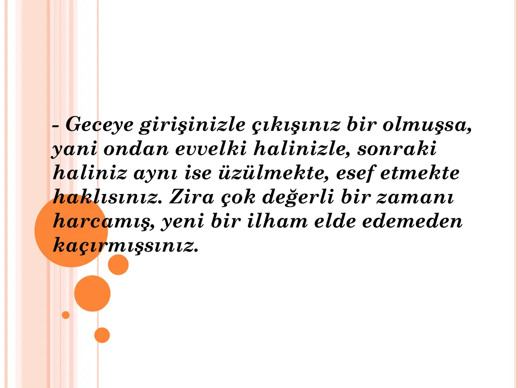 geceye giri inizle k n z bir olmu sa yani ondan