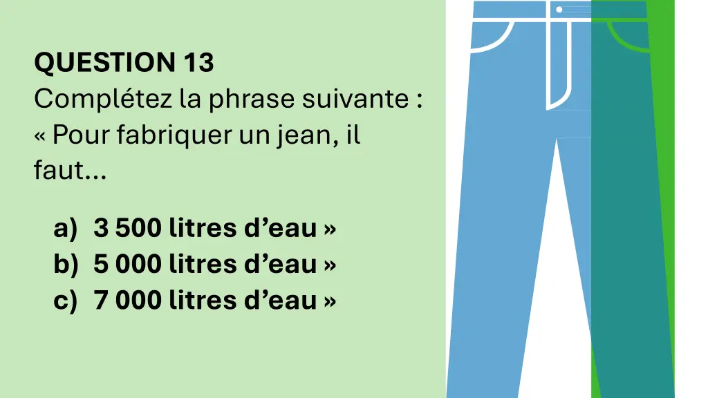 question 13 compl tez la phrase suivante pour