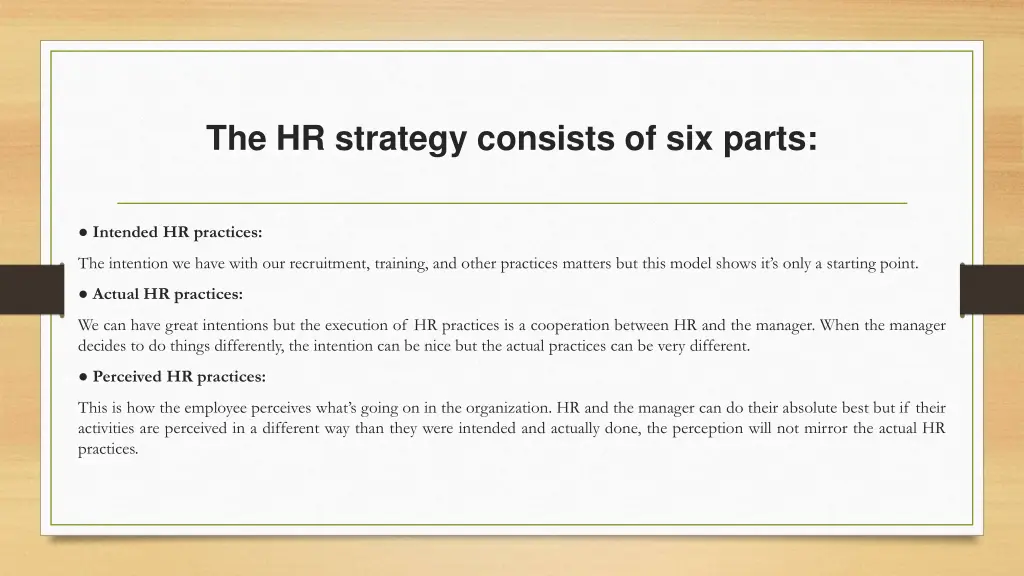 the hr strategy consists of six parts