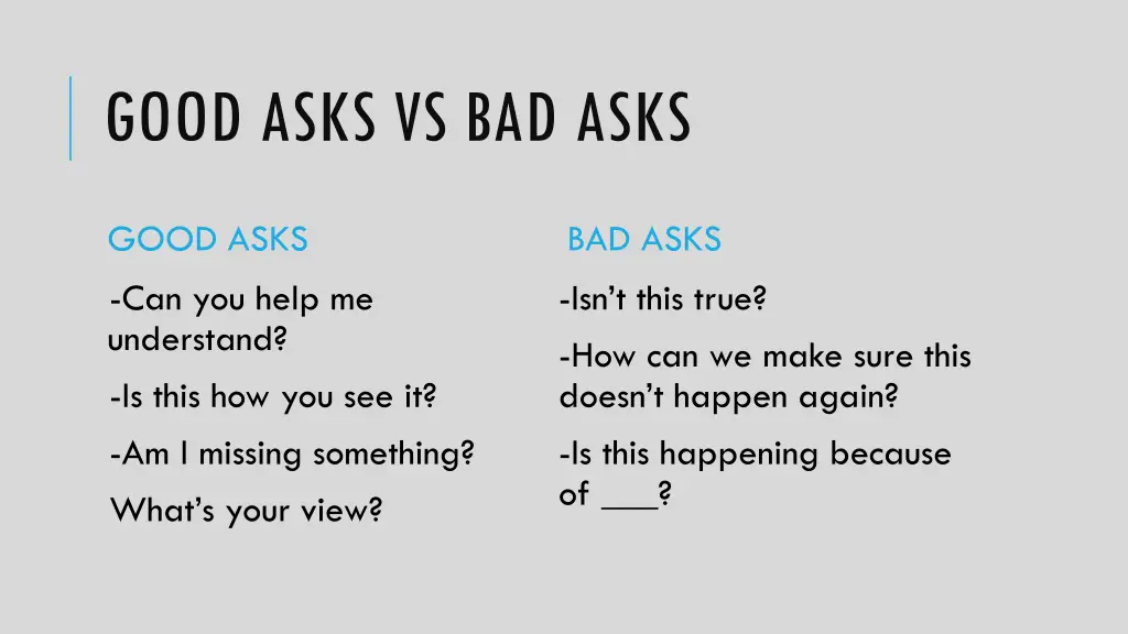 good asks vs bad asks