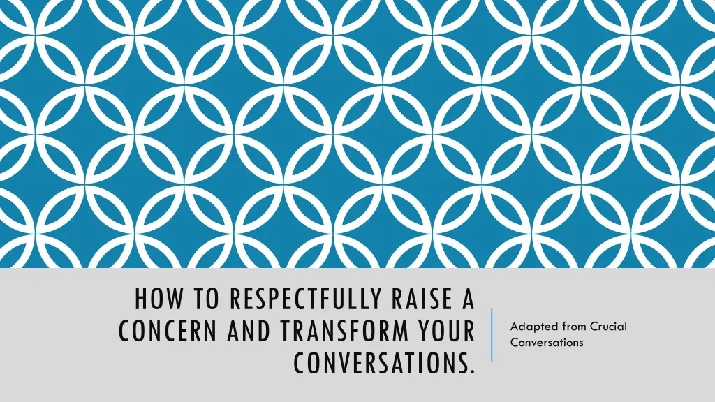 how to respectfully raise a concern and transform