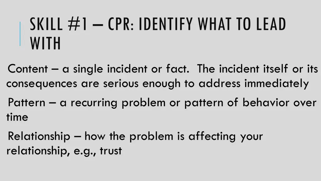 skill 1 cpr identify what to lead with