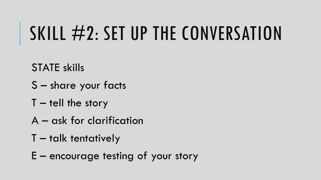 skill 2 set up the conversation