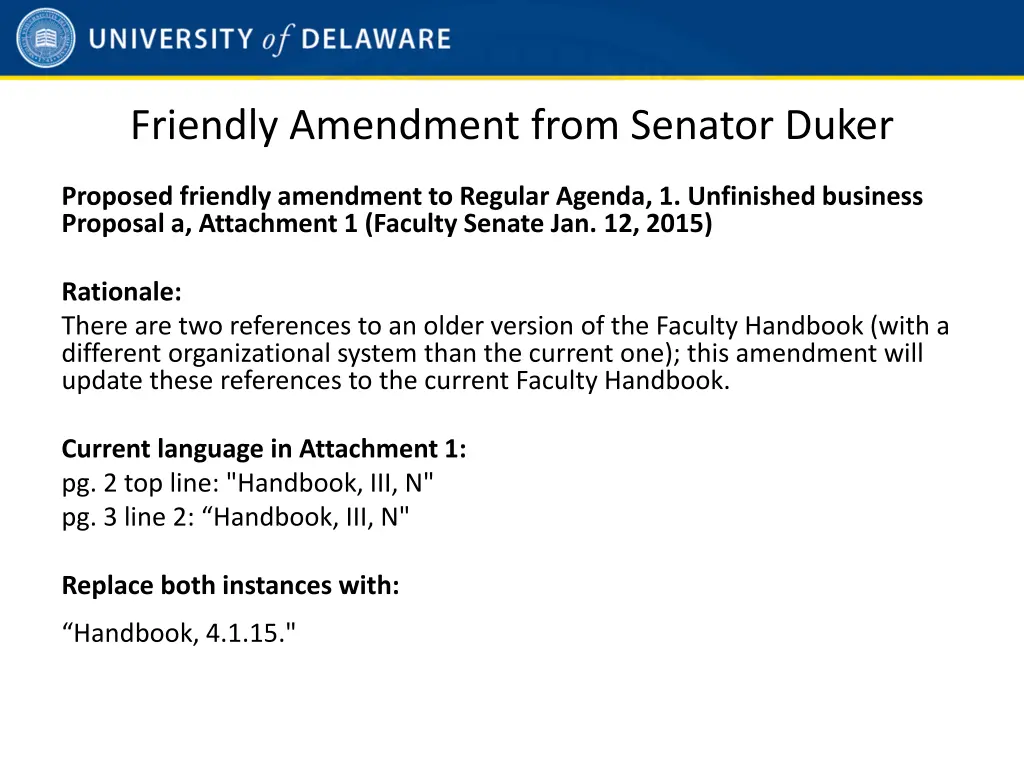 friendly amendment from senator duker