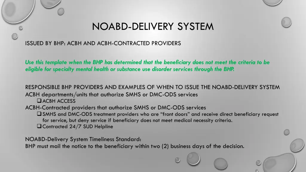 noabd delivery system