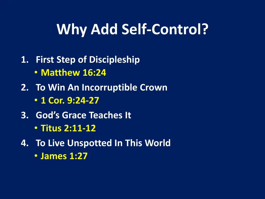 why add self control