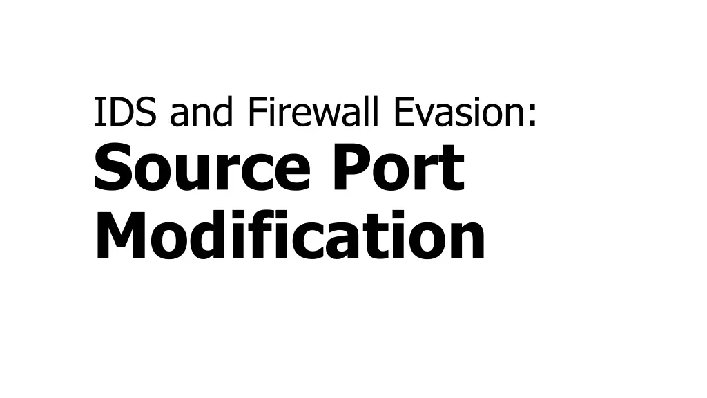 ids and firewall evasion source port modification