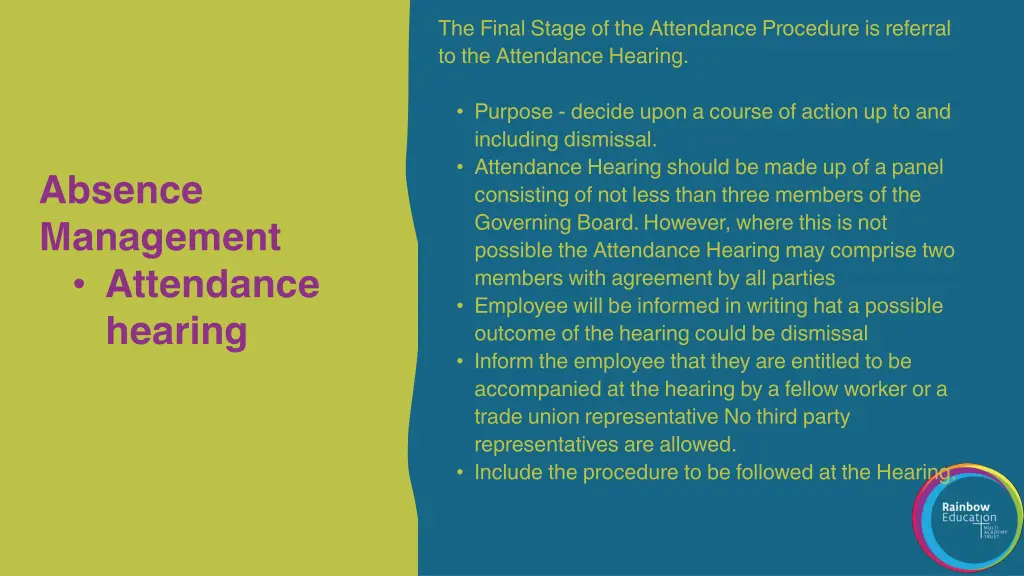 the final stage of the attendance procedure