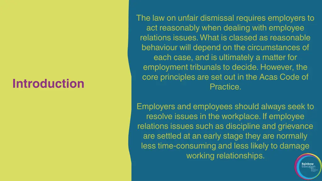 the law on unfair dismissal requires employers