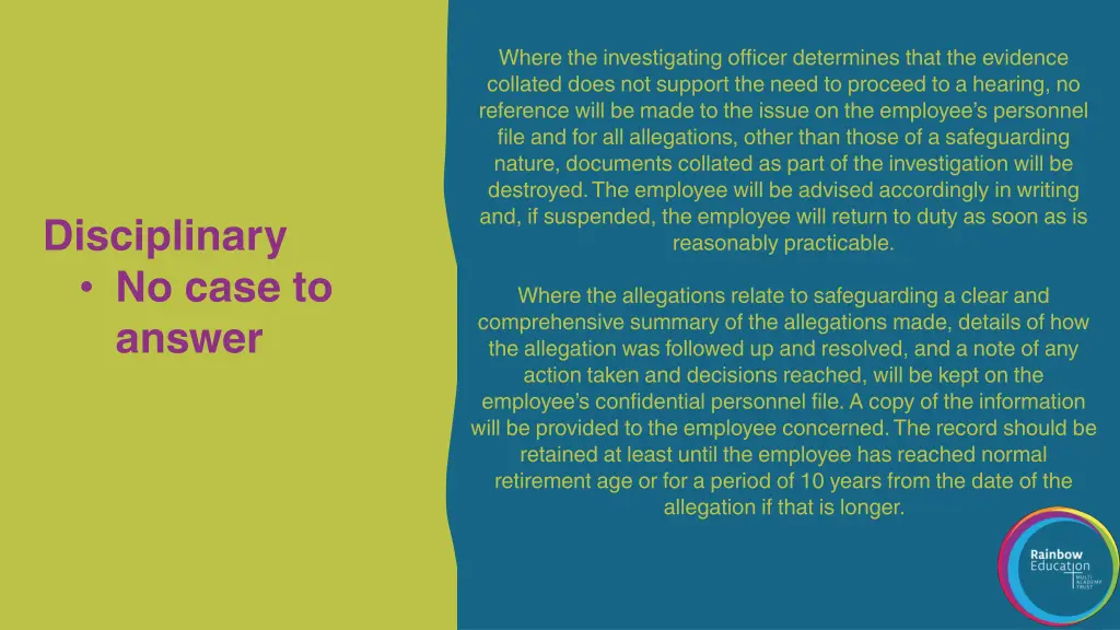 where the investigating officer determines that
