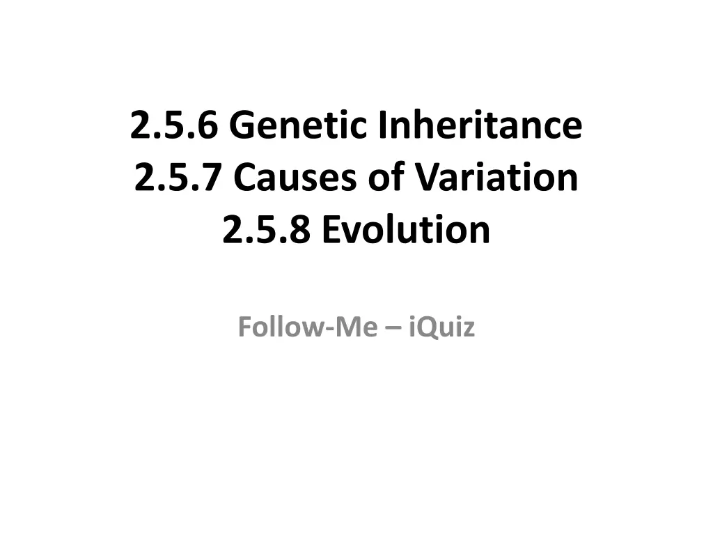 2 5 6 genetic inheritance 2 5 7 causes