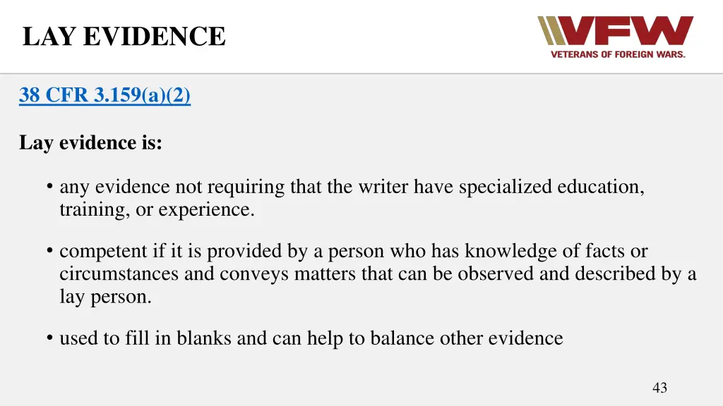 lay evidence