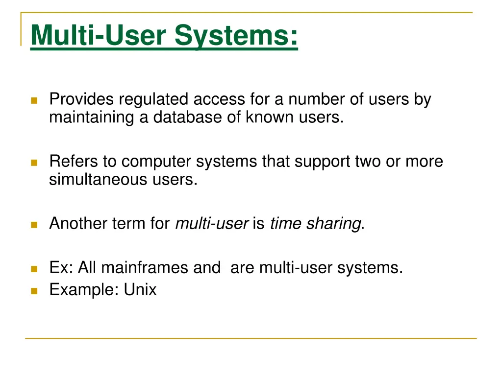 multi user systems
