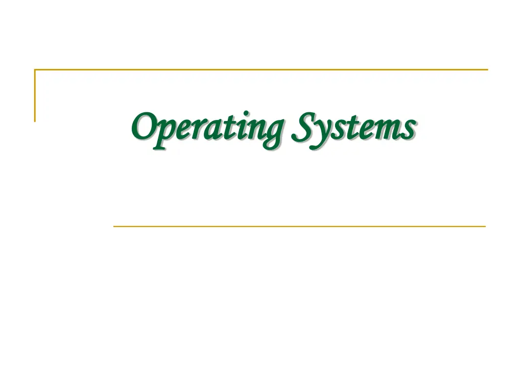 operating systems operating systems