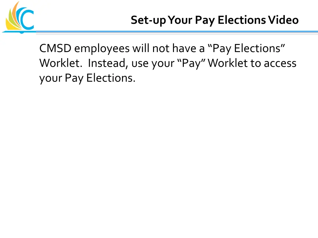 set up your pay elections video