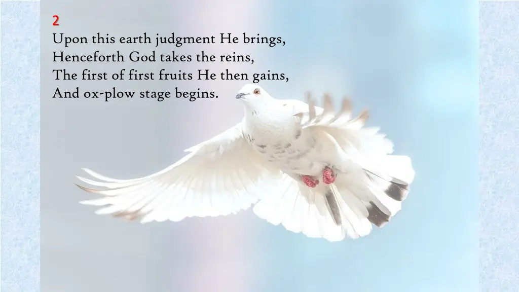 2 upon this earth judgment he brings henceforth