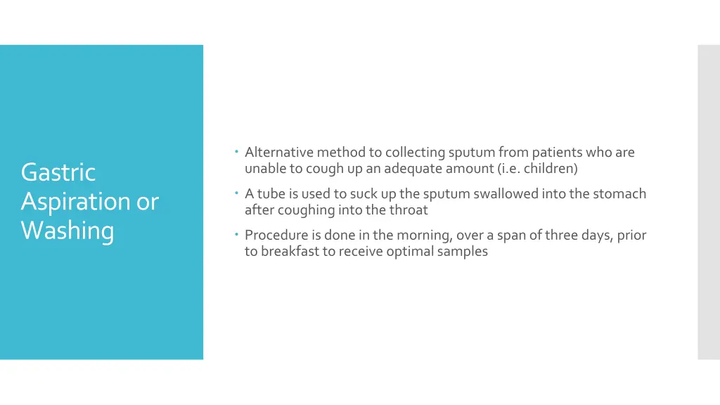 alternative method to collecting sputum from