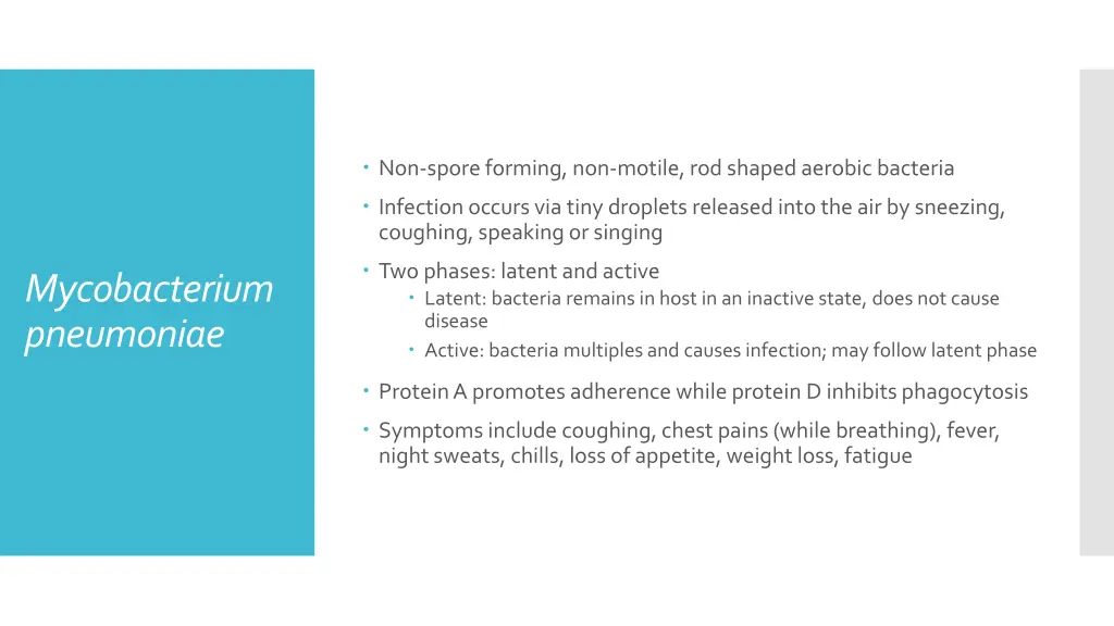 non spore forming non motile rod shaped aerobic