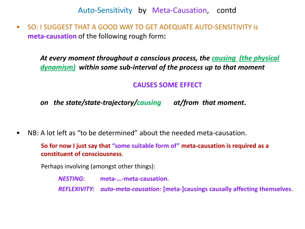 auto sensitivity by meta causation contd