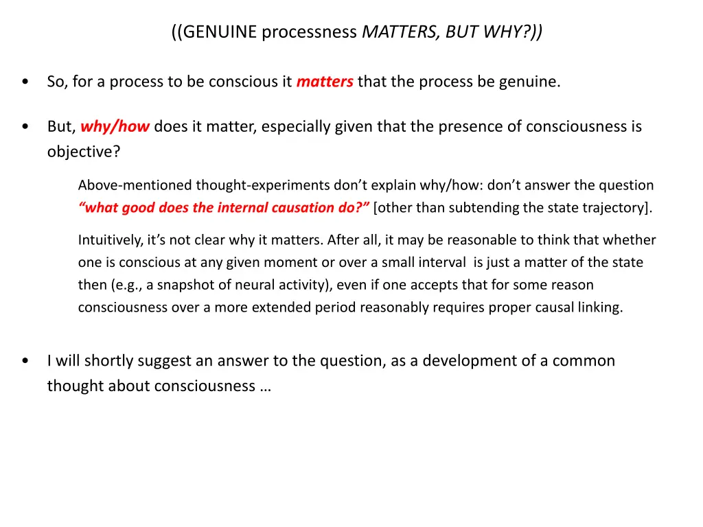 genuine processness matters but why