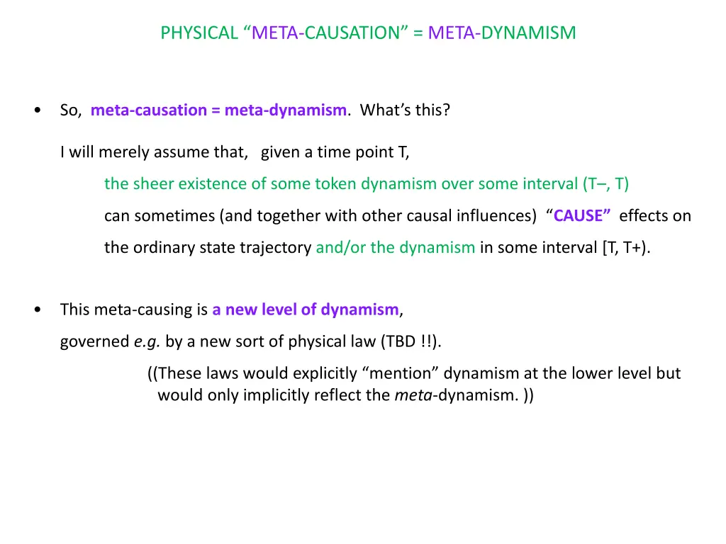p hysical meta causation meta dynamism