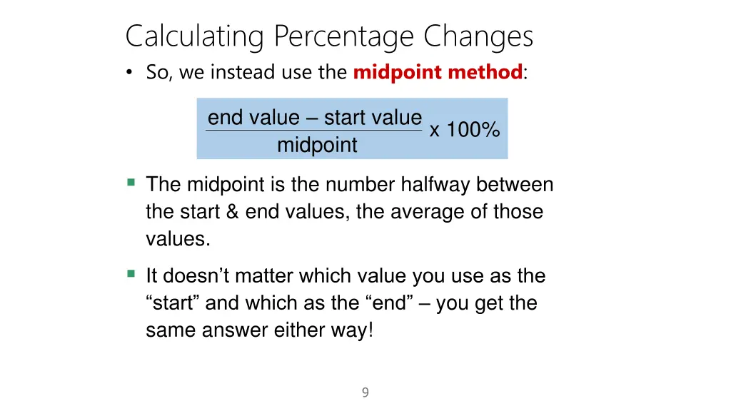 calculating percentage changes so we instead