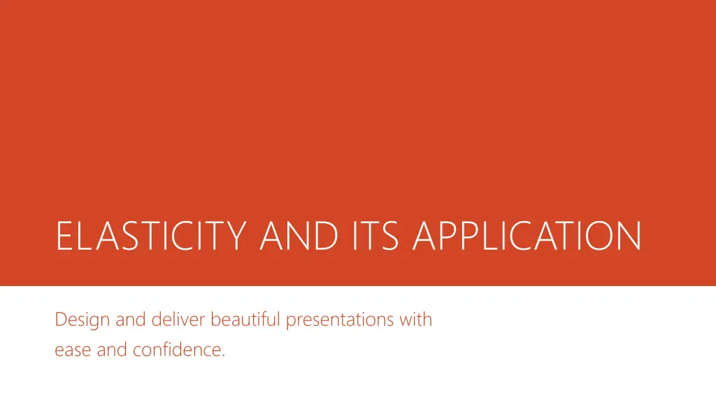 elasticity and its application
