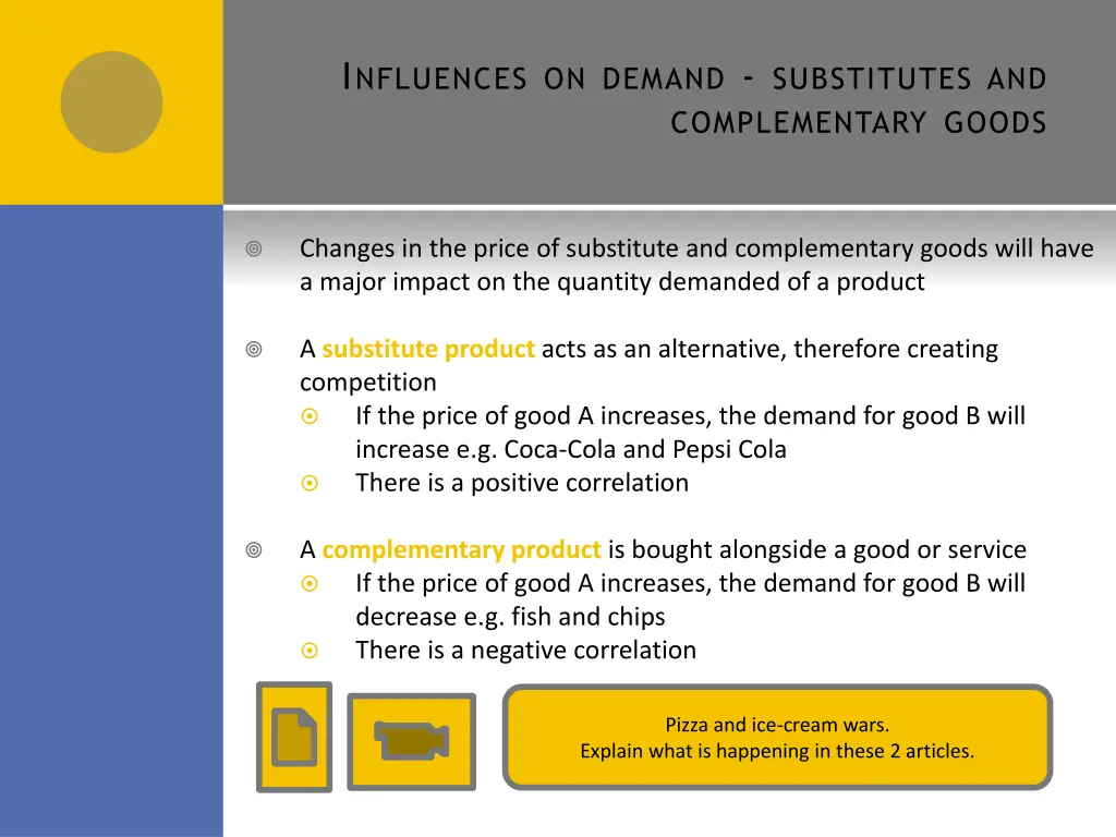 i nfluences on demand substitutes