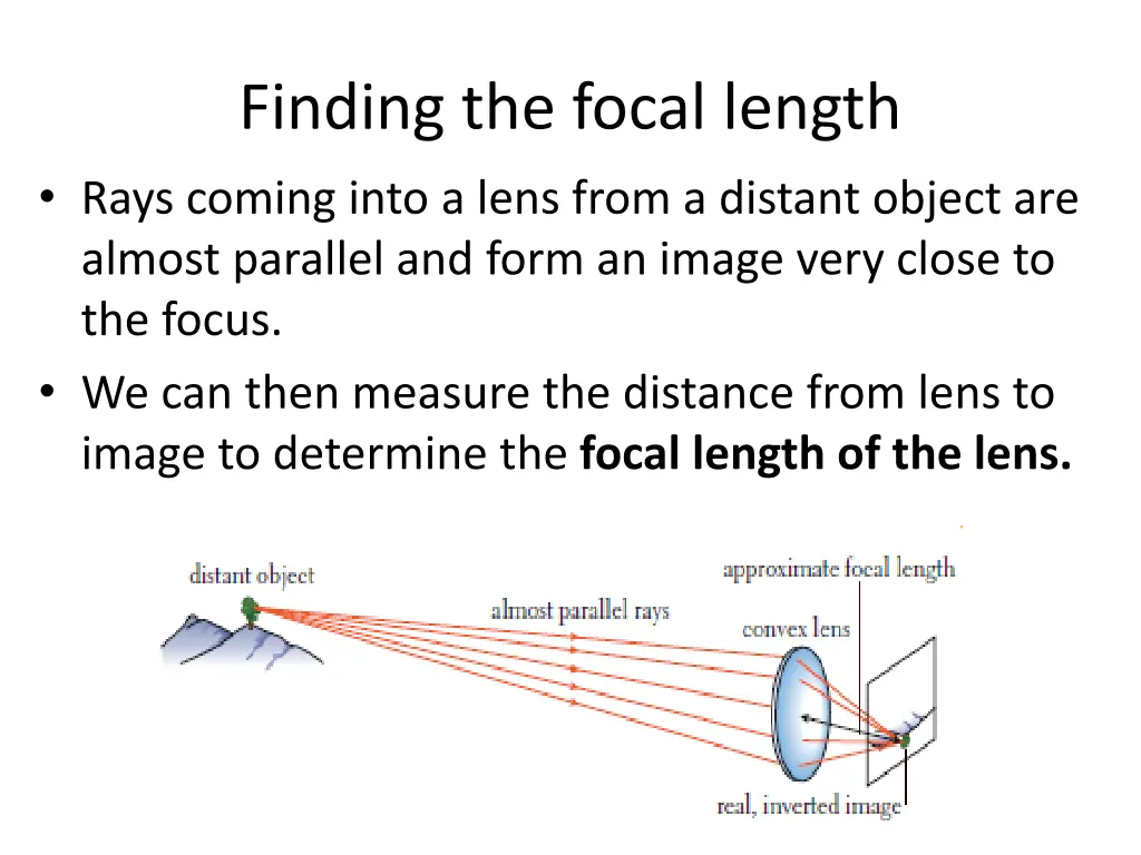 finding the focal length rays coming into a lens