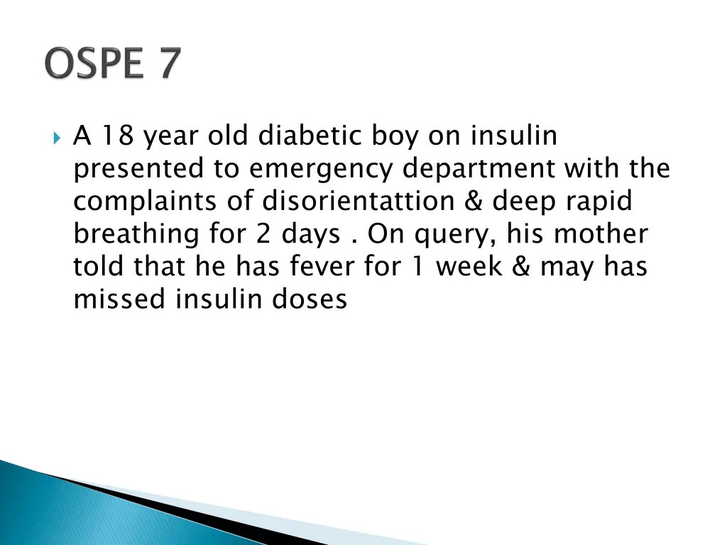 a 18 year old diabetic boy on insulin presented