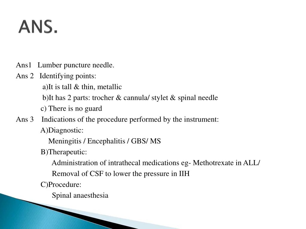 ans1 lumber puncture needle ans 2 identifying