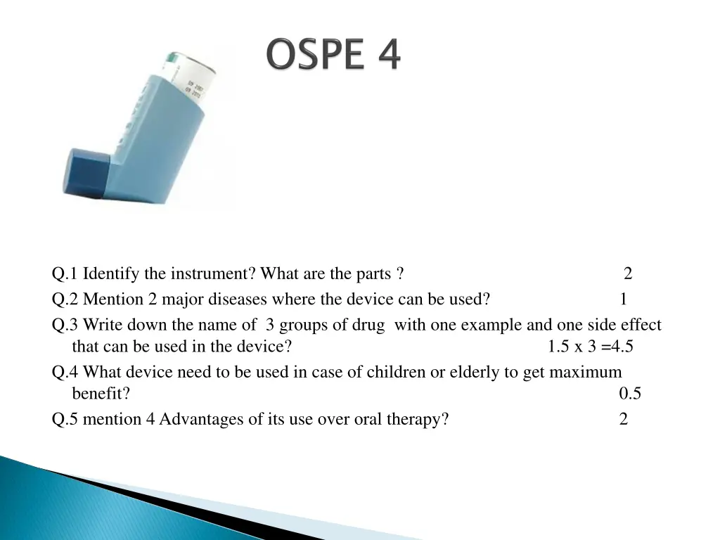 q 1 identify the instrument what are the parts