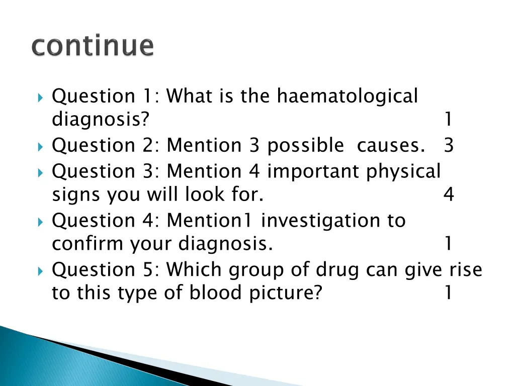 question 1 what is the haematological diagnosis