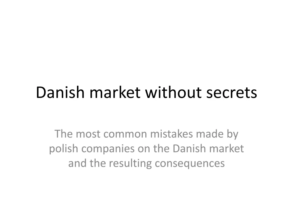 danish market without secrets