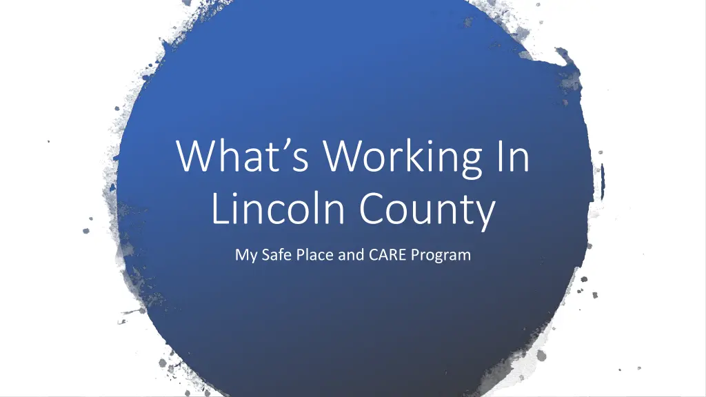 what s working in lincoln county