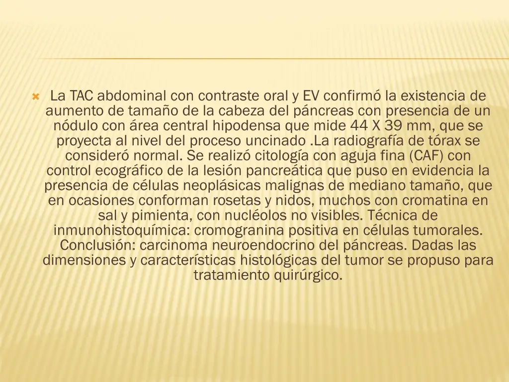 la tac abdominal con contraste oral y ev confirm