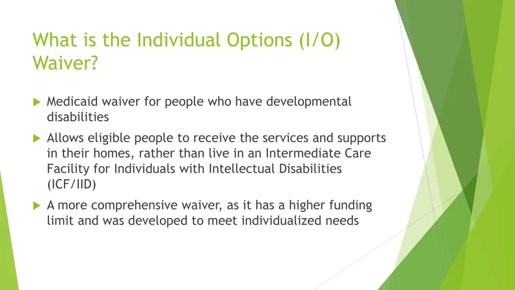 what is the individual options i o waiver