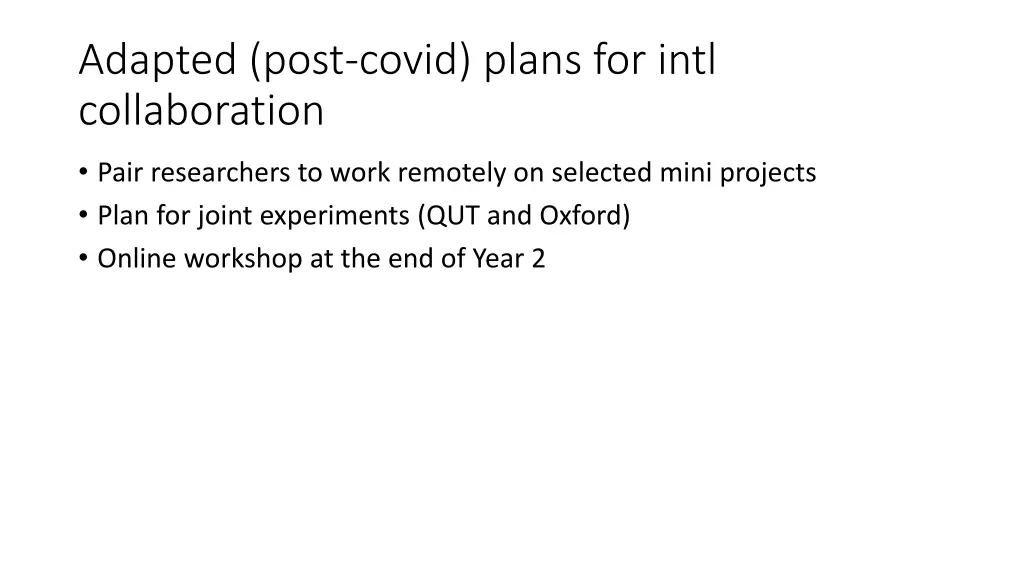 adapted post covid plans for intl collaboration