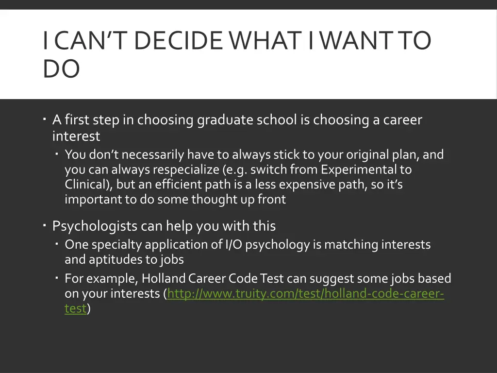 i can t decide what i want to do