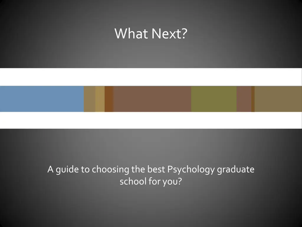 what next